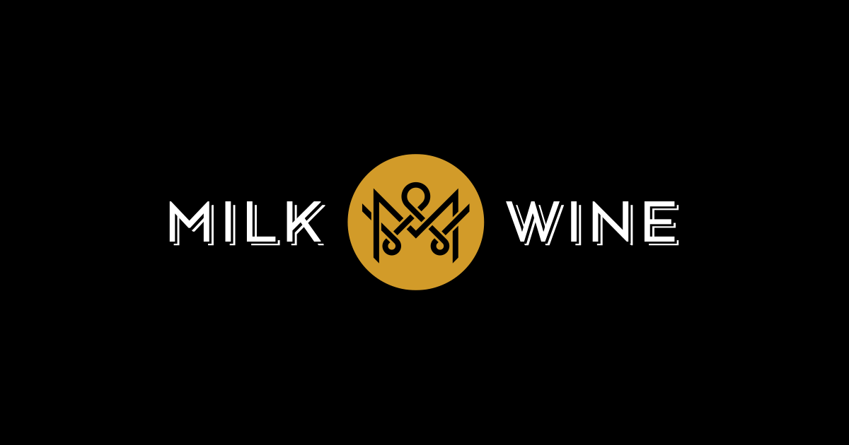 Milk Wines